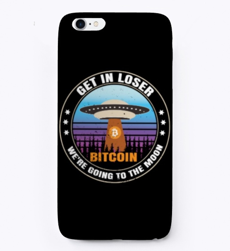 Get In Loser - Bitcoin To The Moon - Cry