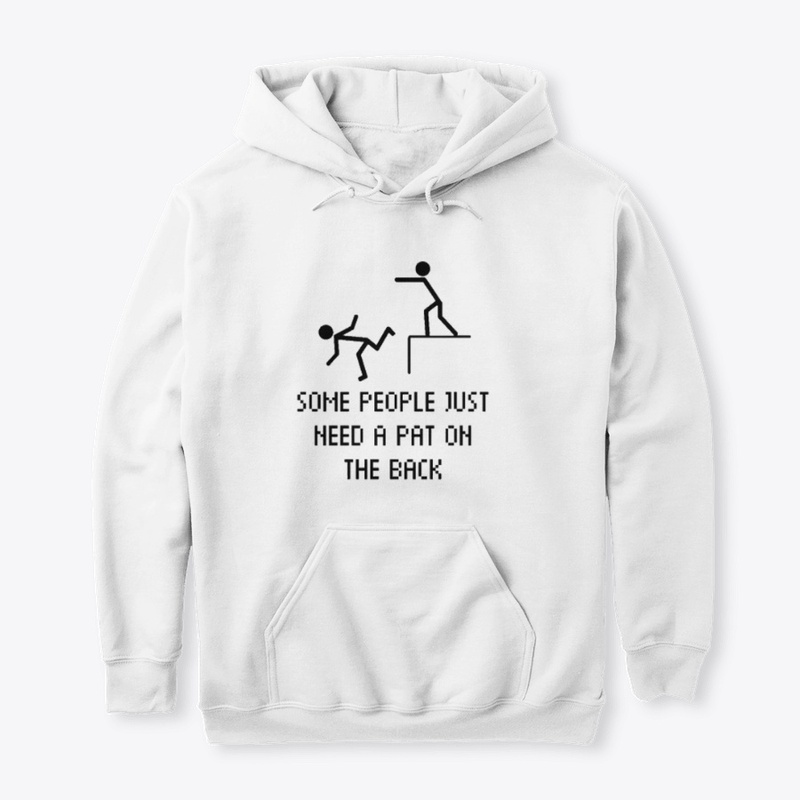 Some People Need A PAT