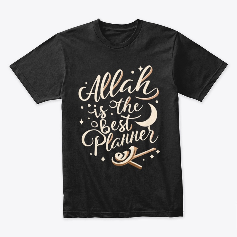 Allah is the Best Planner