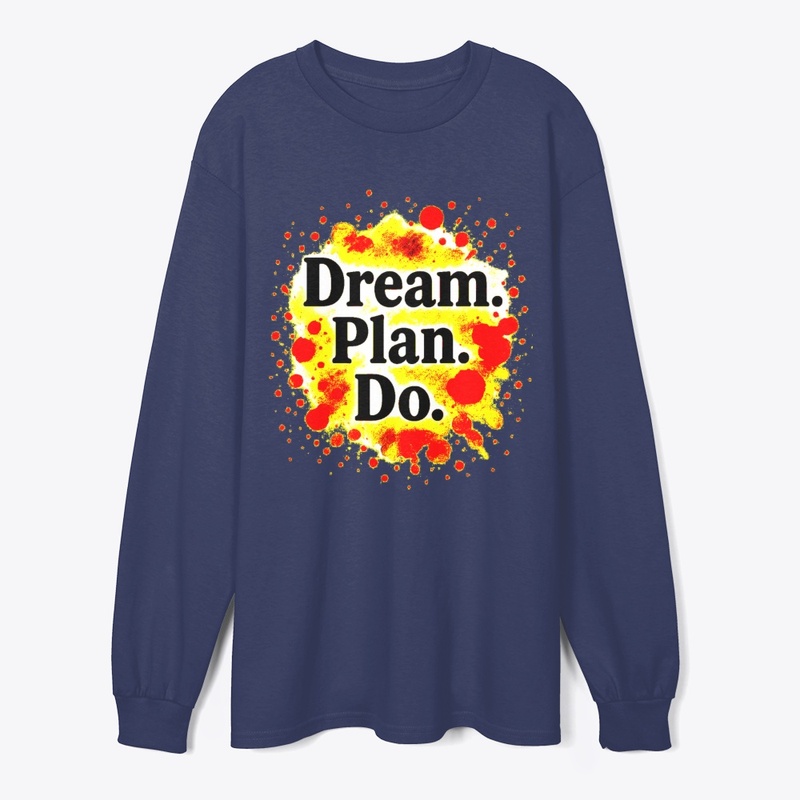 Dream. Plan. Do.–Motivational Typography