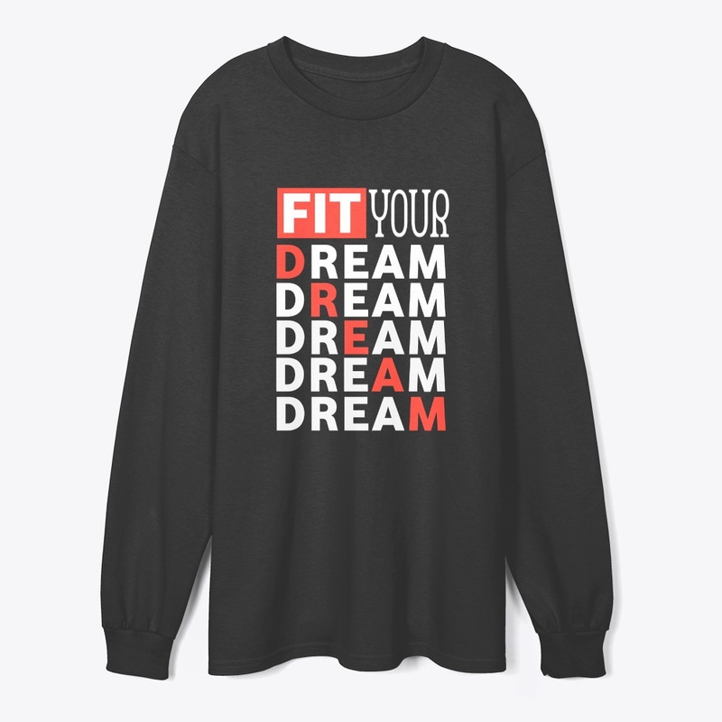 Fit your dream