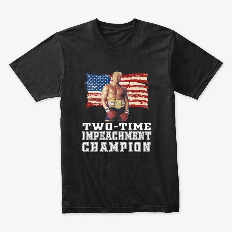 Trump Two Time Impeachment Champion