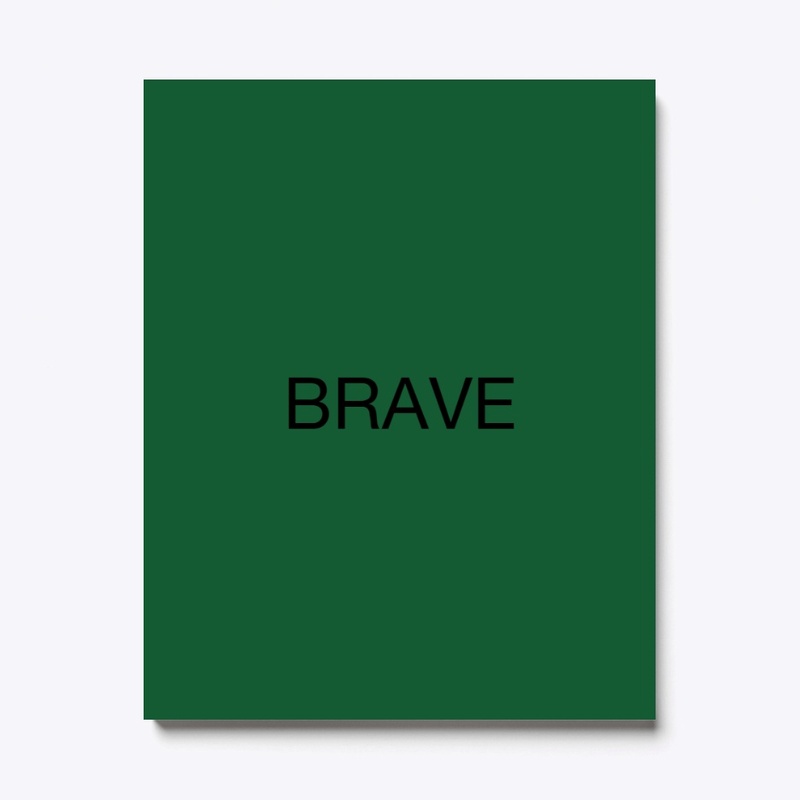 BRAVE