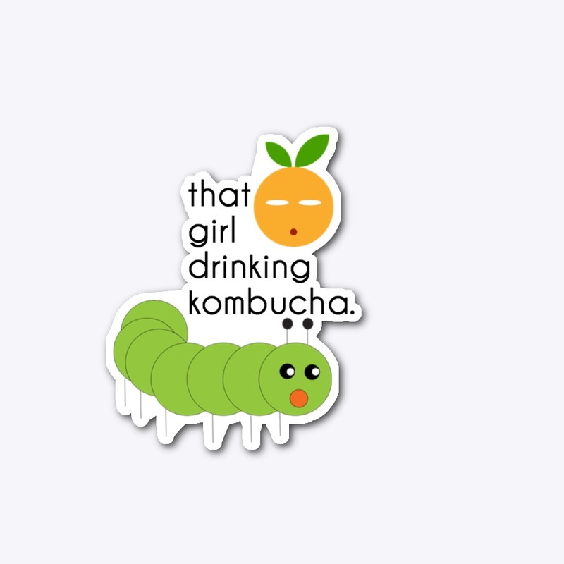 that girl drinking kombucha t-shirt 