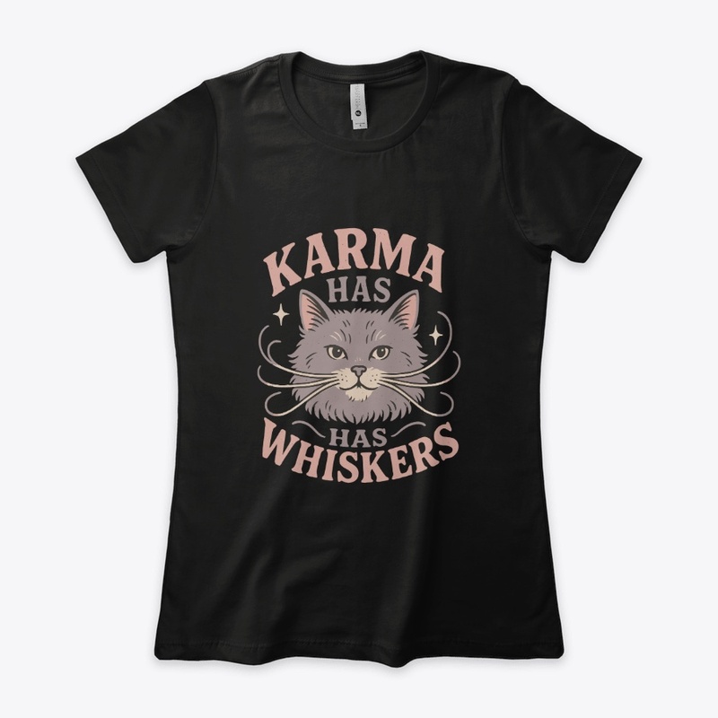 Karma Has Whiskers Retro Cat Tee Gift 