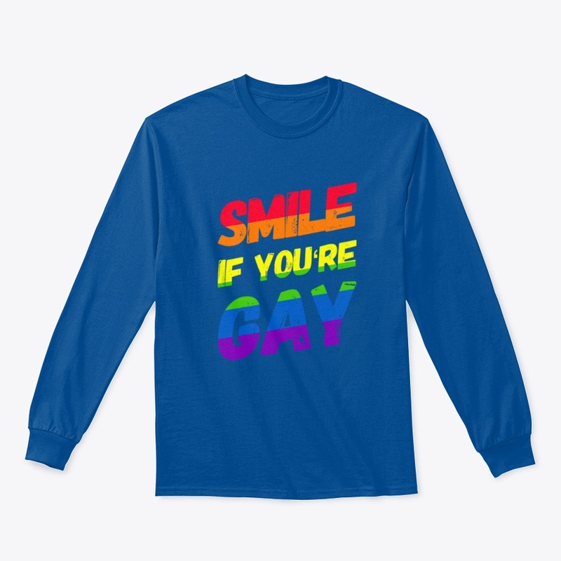 Funny Smile If You're Gay LBGT Month