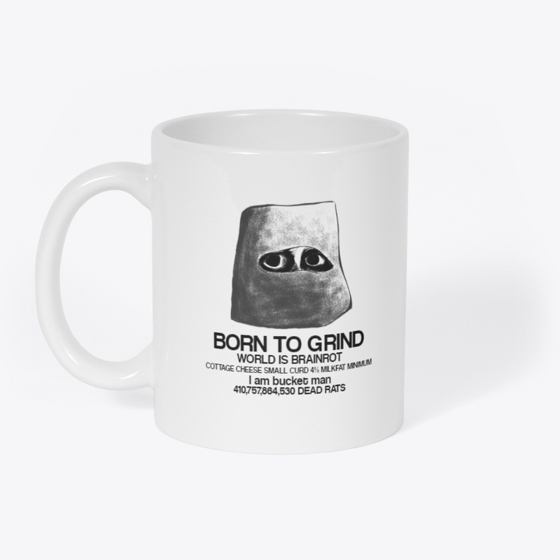 I am bucket man