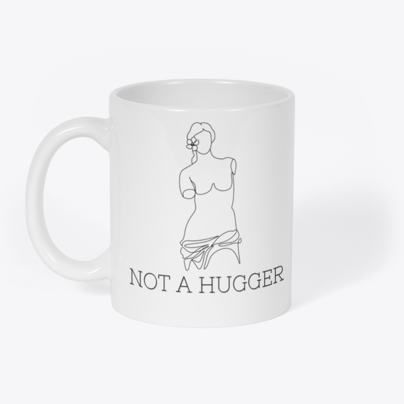 Not A Hugger 
