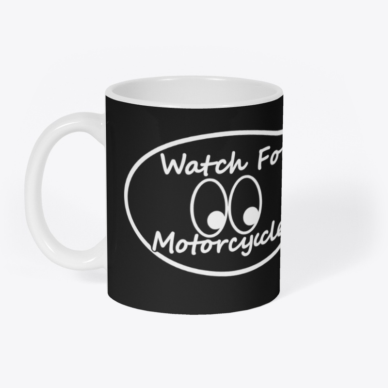 Watch For Motorcycles