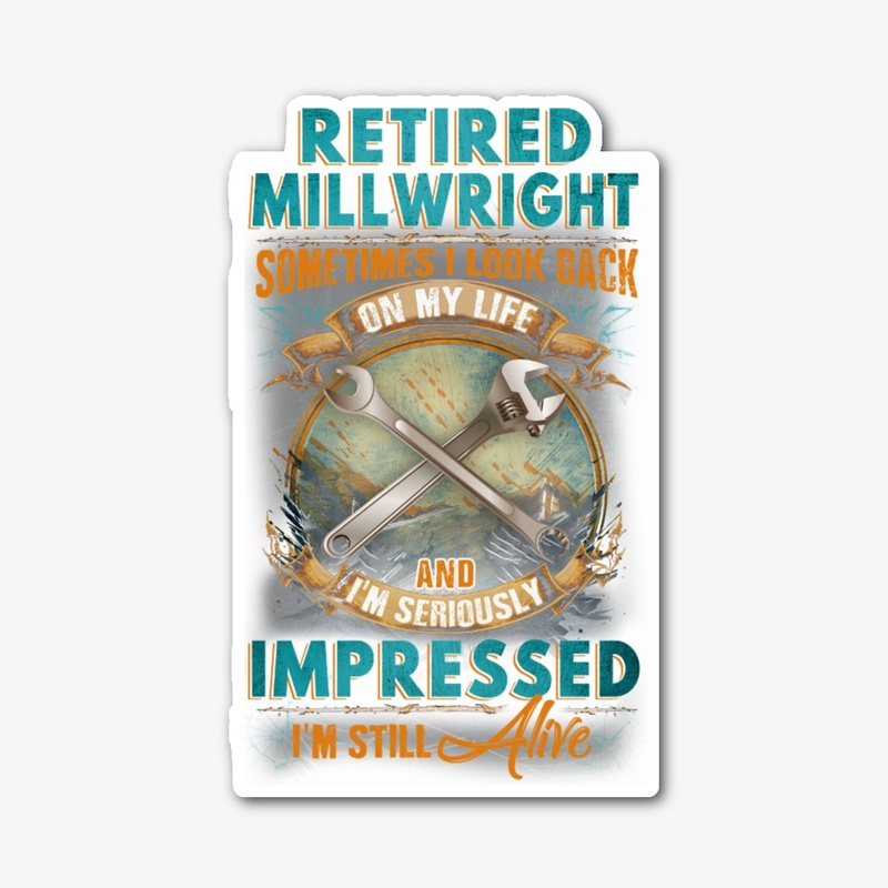 Retired Millwright's Life 