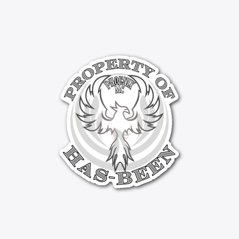 Property of Has-Been B&W