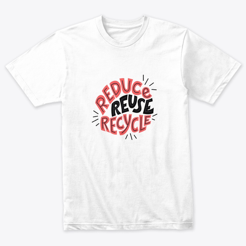"Reduce-Reuse-Recycle"