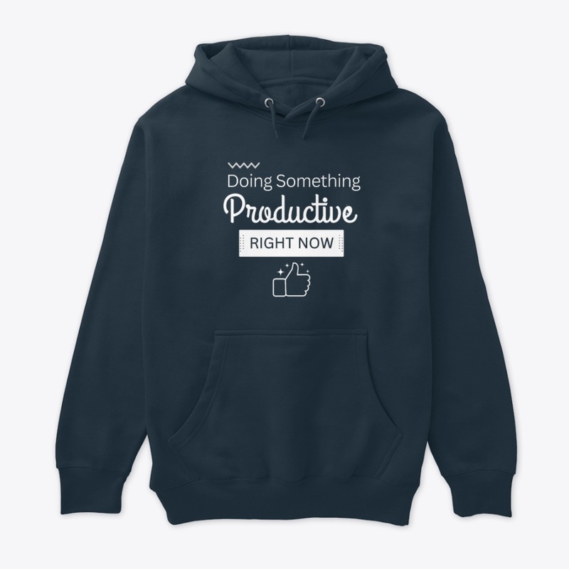 Doing something productive Funny simple 