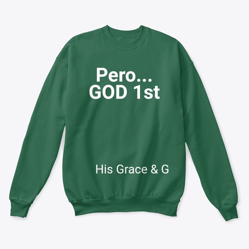 Pero...God 1st