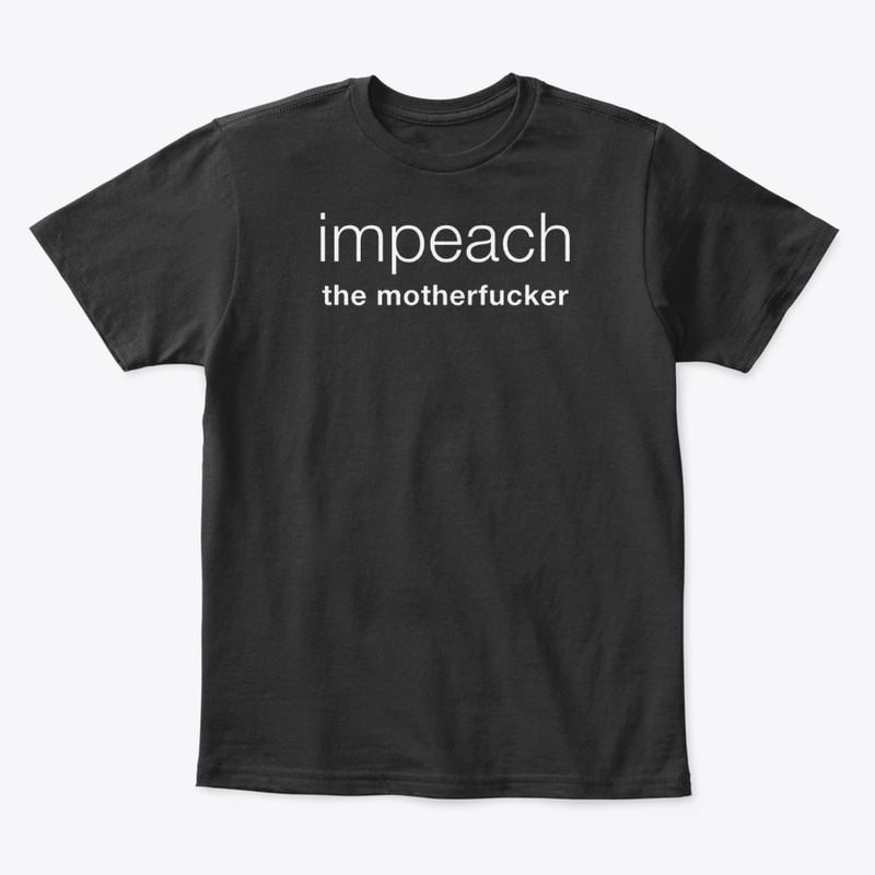 Impeach The Motherfucker Shirt