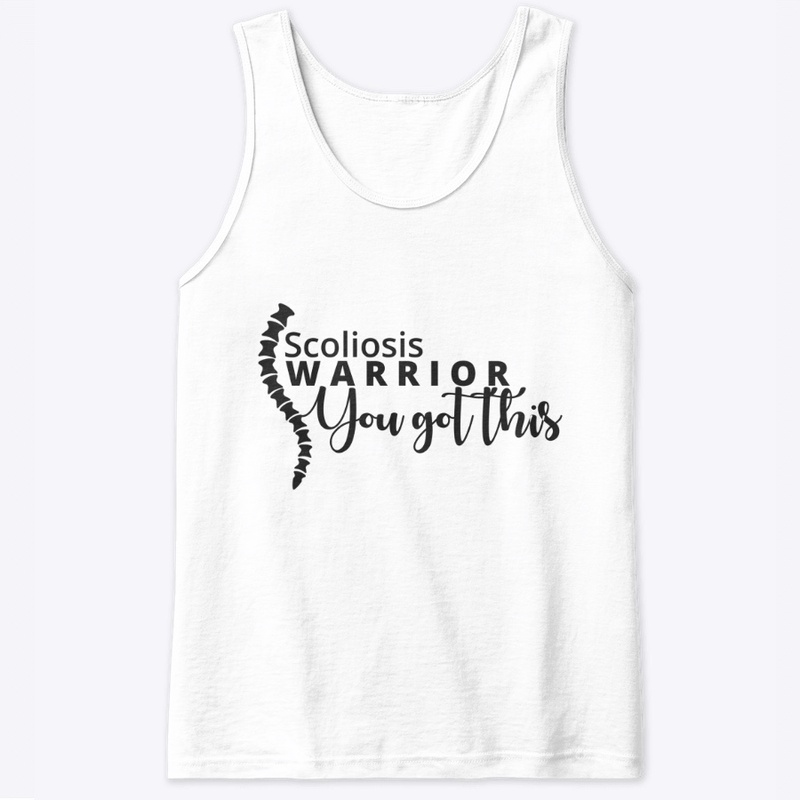 Scoliosis Warrior - You Got This