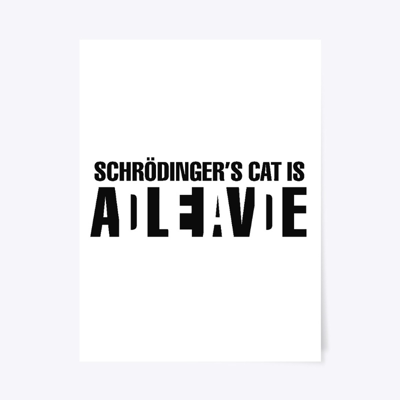 Schrödinger's cat is ADLEIAVDE 