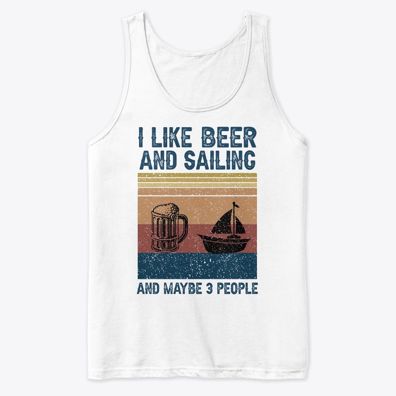 I Like Beer And Sailing 