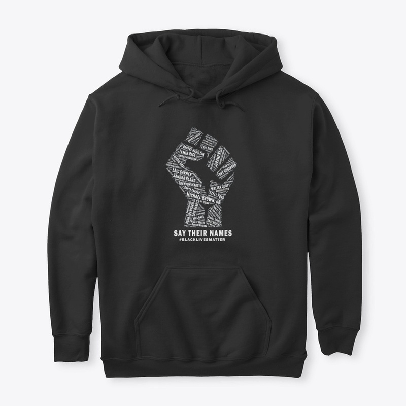 Say Their Names: Black Lives Matter