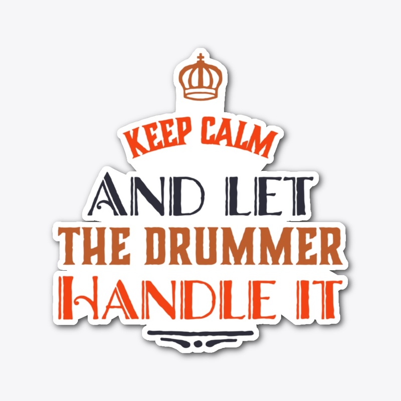 Let the Drummer handle It