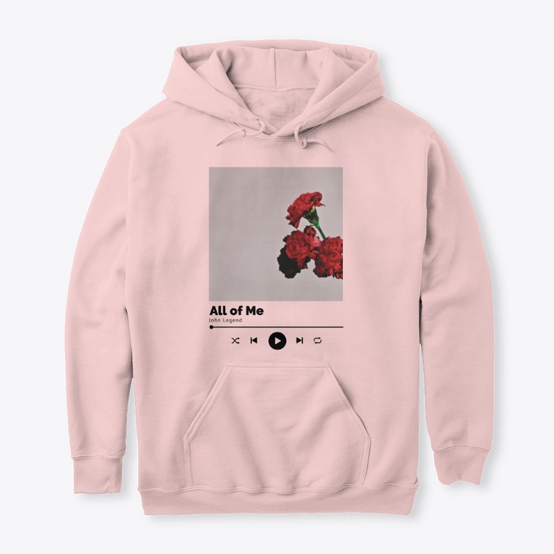 All of Me - Comfort Tee and Hoodie