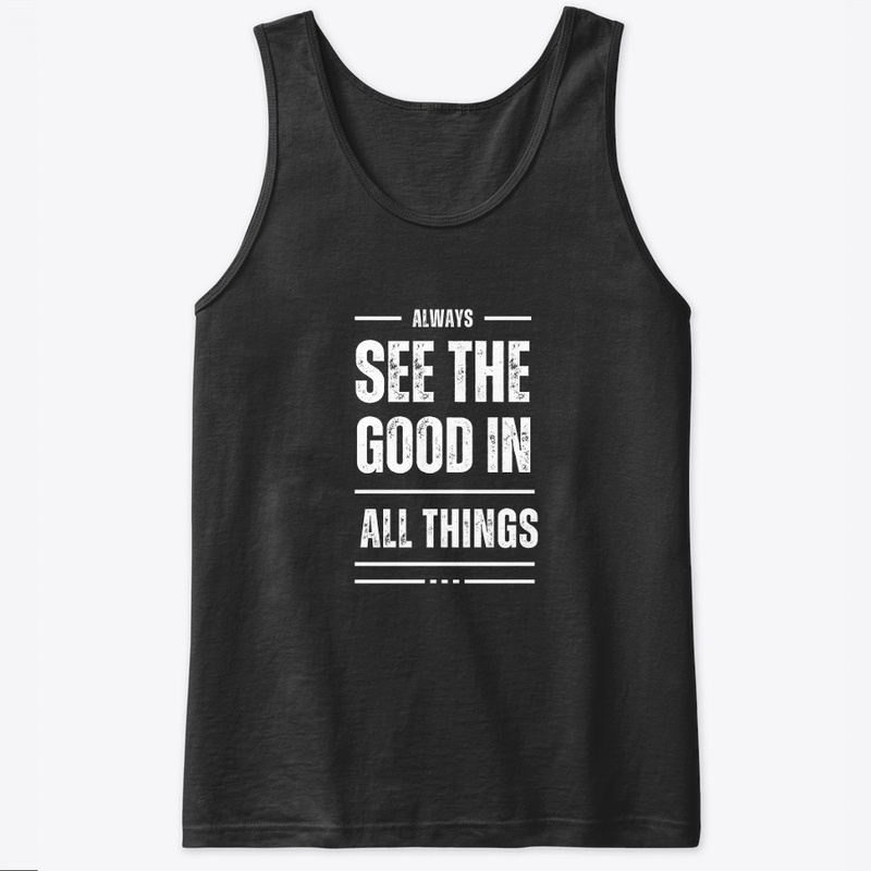 See the Good - Black Unisex Tank Top