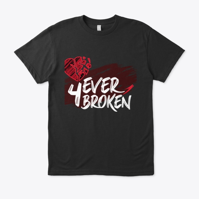 4 EVER BROKEN