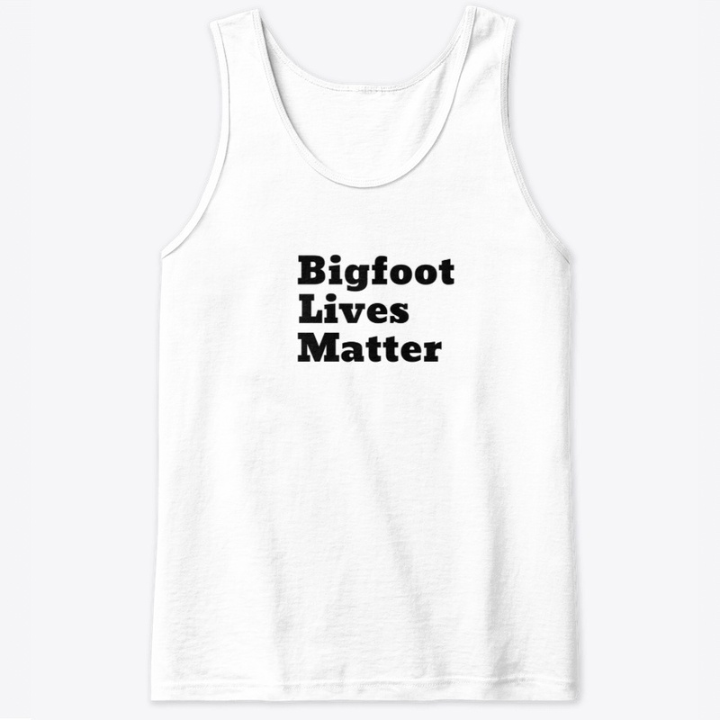 Bigfoot Lives Matter
