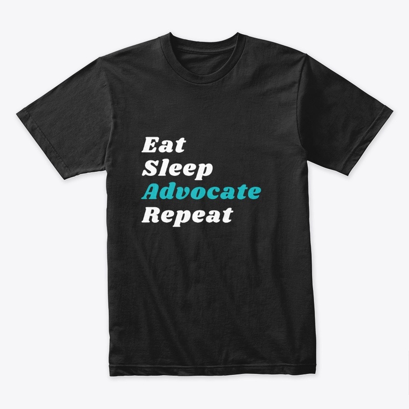 Eat Sleep Advocate Repeat Dark