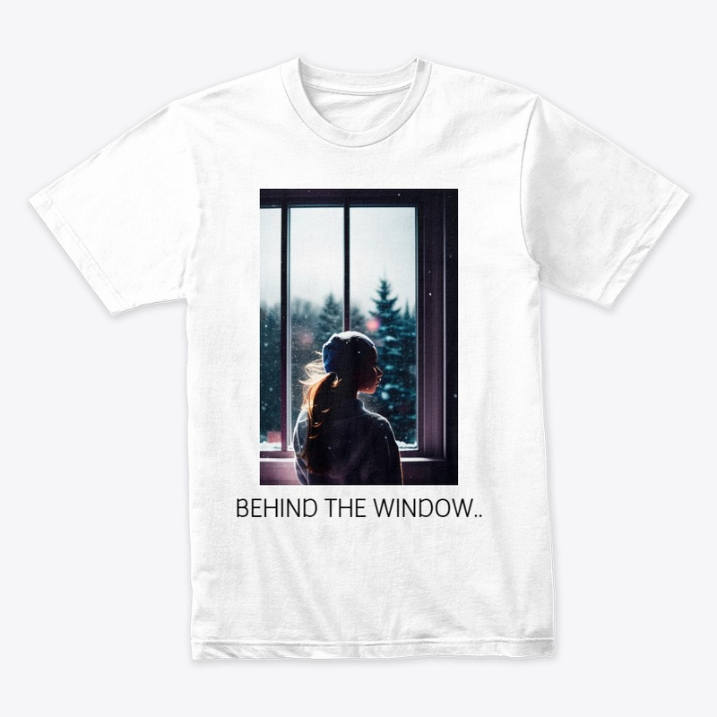 BEHIND THE WINDOW