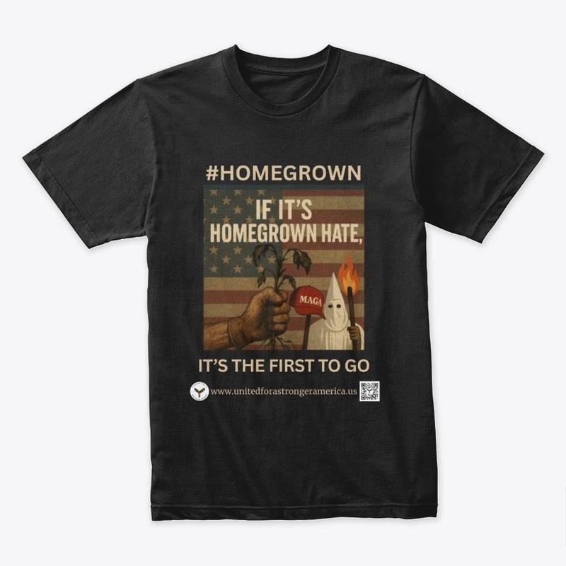 #HOMEGROWN, IF IT'S HATE