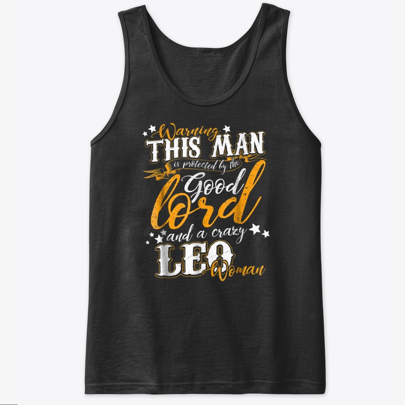 Warning This Man Is Protected By Crazy L