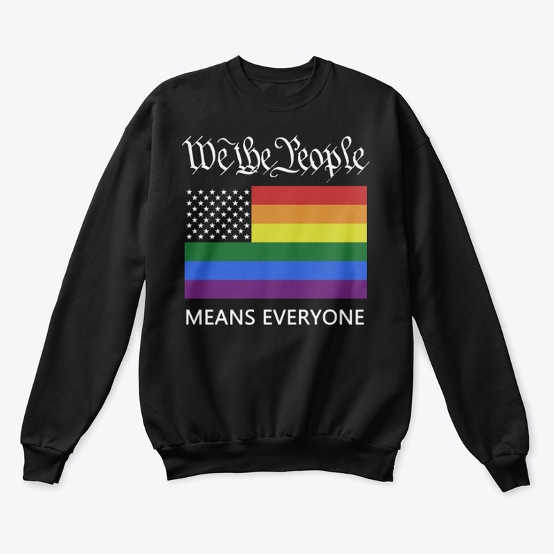 "We the People" Means Everyone!