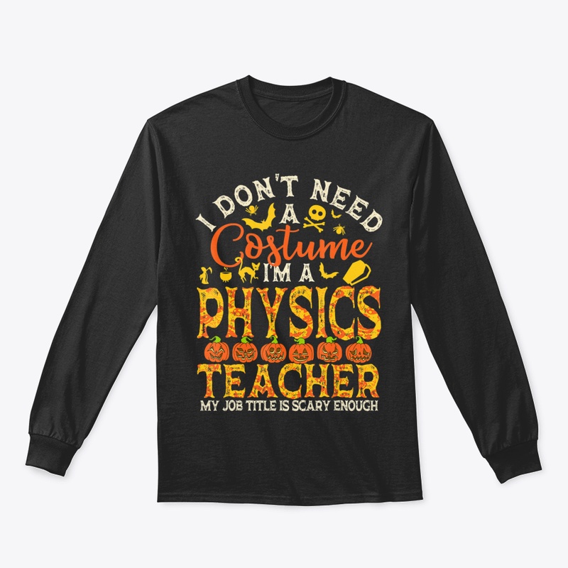 Halloween Physics Teacher Shirt Women Me