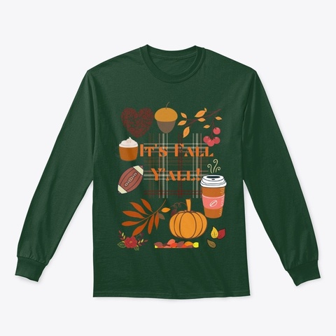 It's Fall Y'all Forest Green Camiseta Front
