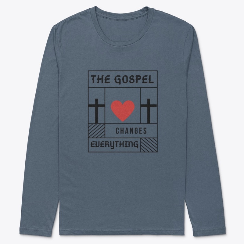 The Gospel Changes Everything 