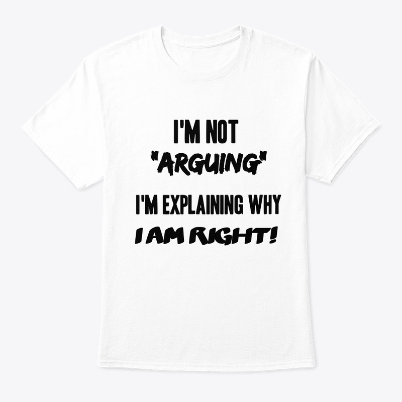 I'M NOT ARGUING