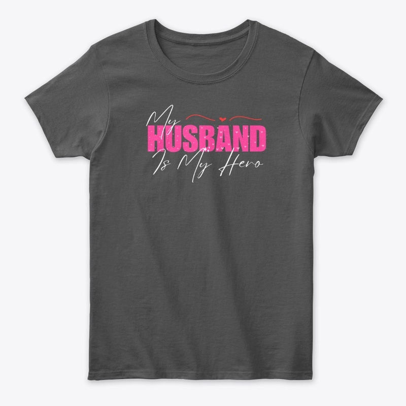 My Husband is my Hero