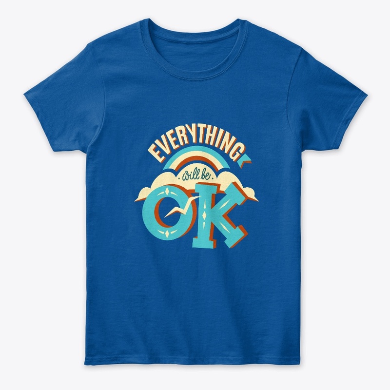 everything will be okay classic t-shirt