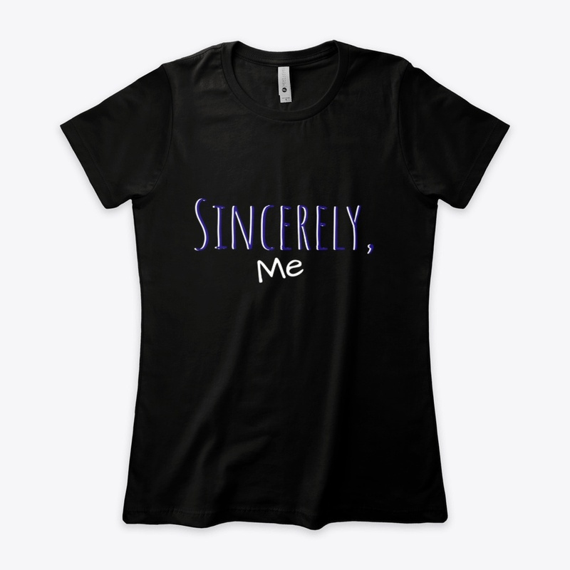 Sincerely, Me