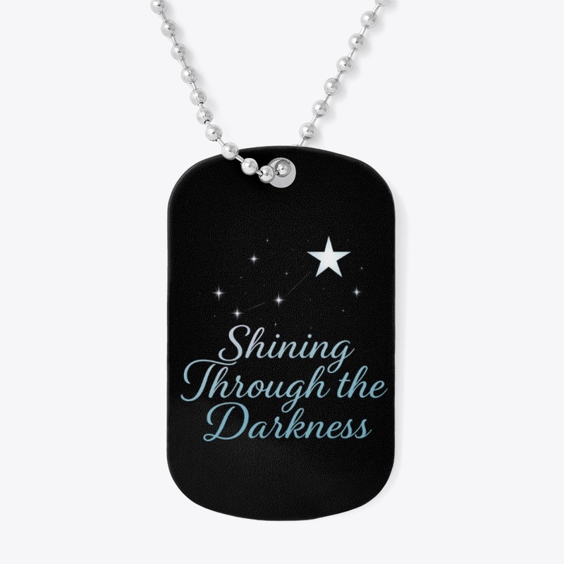 Shining Through the Darkness 