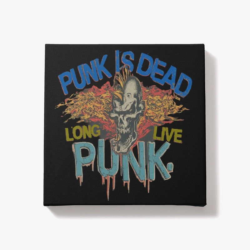 Punk is Dead, Long Live Punk