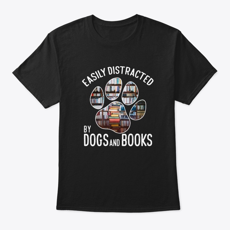 Easily Distracted by DOGS and BOOKS