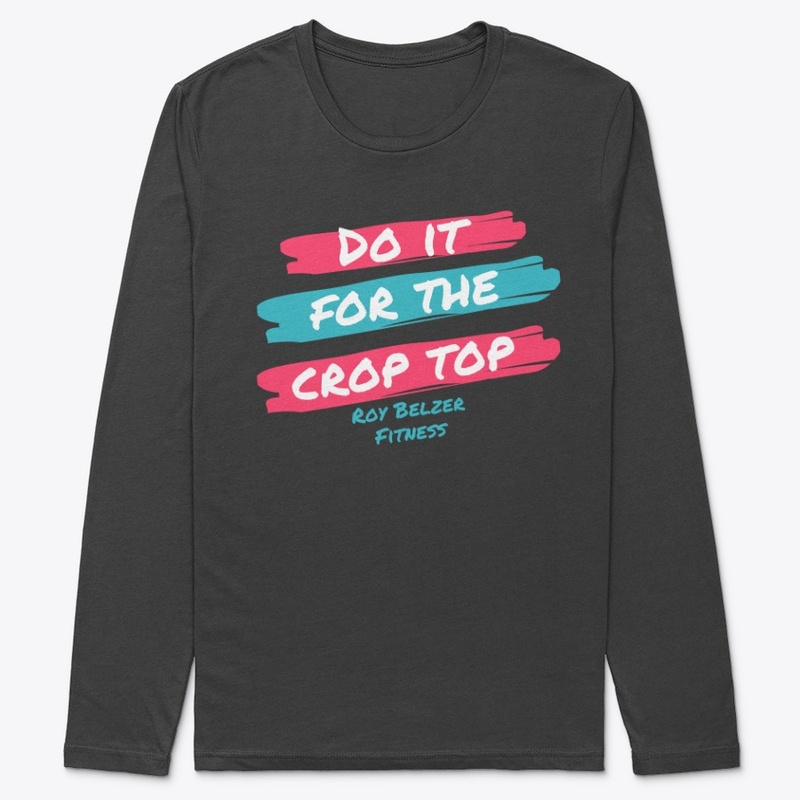 Do It For The Crop Top