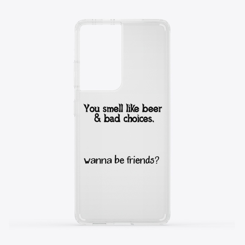 Beer and Bad Choices