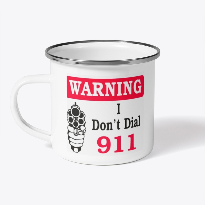 I Don't Dial 911