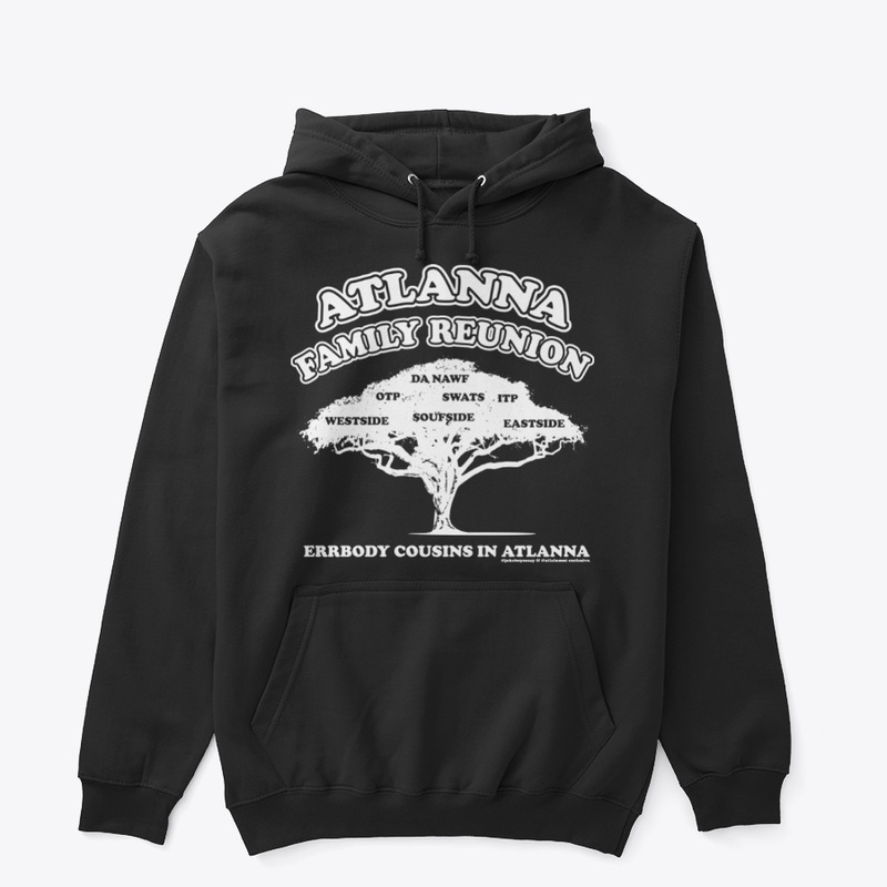 ATLANNA FAMILY REUNION HOODIE
