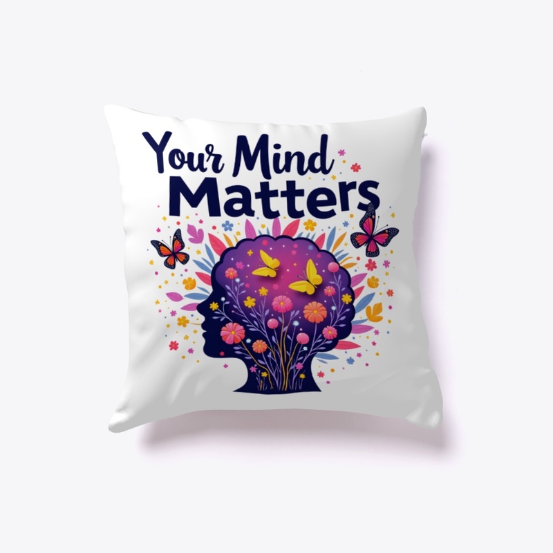 Your Mind Matters