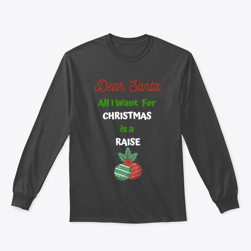 All I Want for Christmas is a Raise