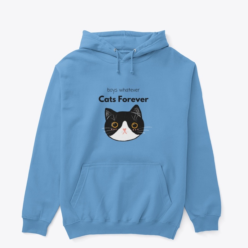 "Boys Whatever Cats Forever" Tuxedo Cat